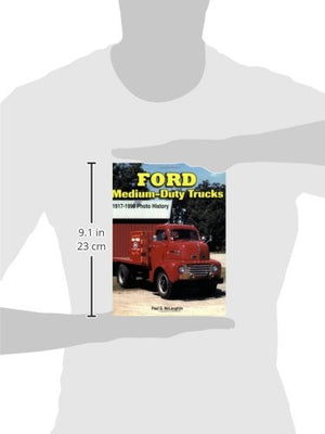 Ford Mediumduty Trucks 19171998 (Photo History),New