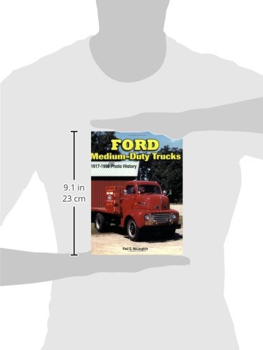 Ford Mediumduty Trucks 19171998 (Photo History),New