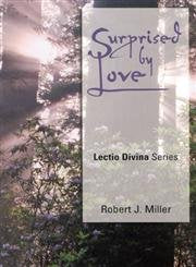 Surprised by Love: Lectio Divina Series, Cycle B,Used