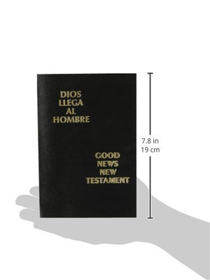 Dios Llega Al Hombre/Good News New Testament (English and Spanish Edition),New