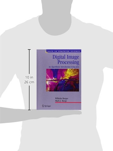 Digital Image Processing: An Algorithmic Introduction using Java,Used