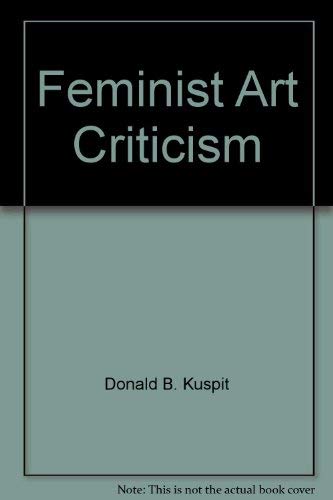 Feminist Art Criticism: An Anthology (Studies in the Fine Arts),Used