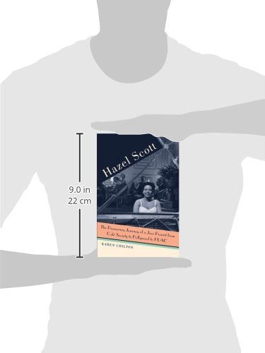 Hazel Scott: The Pioneering Journey Of A Jazz Pianist, From Caf Society To Hollywood To Huac