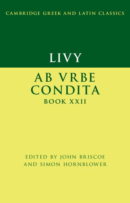 Livy: Ab urbe condita Book XXII (Cambridge Greek and Latin Classics),Used