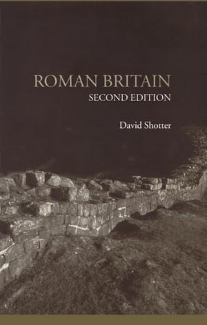 Roman Britain, Second Edition (Lancaster Pamphlets in Ancient History),Used