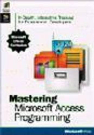 Mastering Microsoft Access (Microsoft Mastering Series),Used