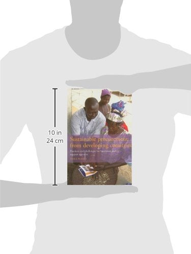 Sustainable Procurement from Developing Countries: Practices and Challenges for Business and Support Agencies (Bulletins of the ,Used