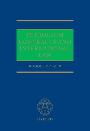 Petroleum Contracts and International Law,Used
