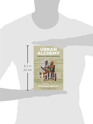 Urban Alchemy: Restoring Joy in America's SortedOut Cities,Used