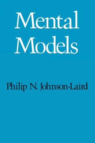 Mental Models: Towards A Cognitive Science Of Language, Inference, And Consciousness (Cognitive Science Series)