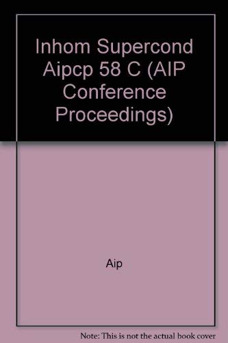 Inhomogeneous Superconductors 1979 (AIP Conference Proceedings, 58),Used