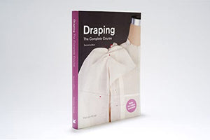 Draping: The Complete Course: Second Edition,Used