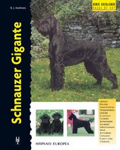 Schnauzer Gigante (Excellence: Razas de hoy / Excellence: Today's Breeds) (Spanish Edition),Used