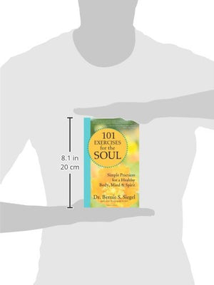 101 Exercises for the Soul: Simple Practices for a Healthy Body, Mind, and Spirit,Used