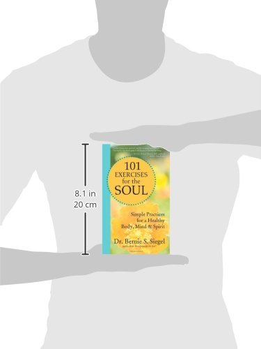 101 Exercises for the Soul: Simple Practices for a Healthy Body, Mind, and Spirit,Used