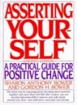Asserting Yourself: A Practical Guide For Positive Change, Updated Edition-used