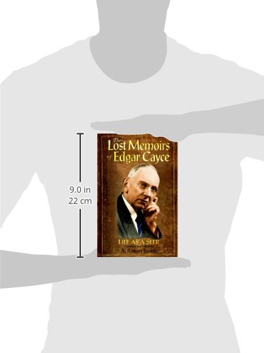 The Lost Memoirs of Edgar Cayce: Life As a Seer,Used