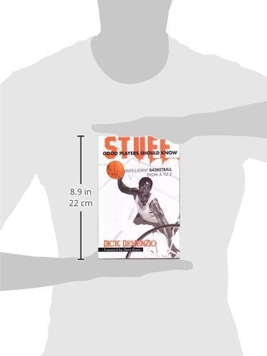Stuff Good Players Should Know: Intelligent Basketball From A to Z,New