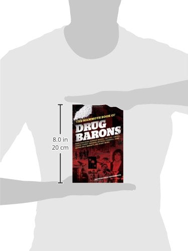 The Mammoth Book of Drug Barons,Used