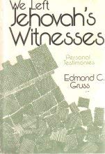 We Left The Jehovah'S Witnesses