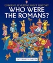 Who Were the Romans? (Starting Point History Series),Used