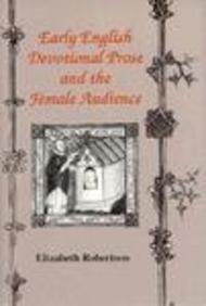 Early English Devotional Prose: Female Audience,New