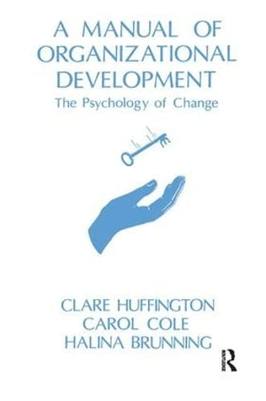 A Manual of Organizational Development: The Psychology of Change,Used