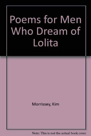 Poems for Men Who Dream of Lolita,Used