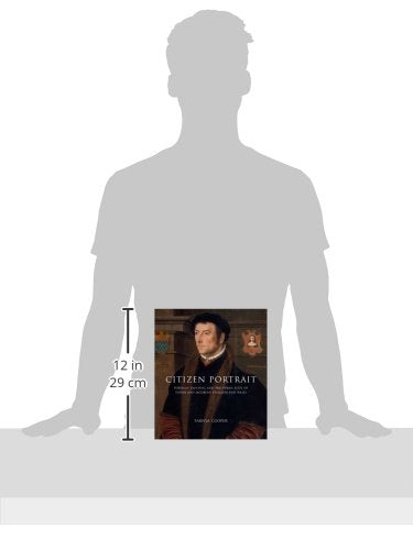 Citizen Portrait: Portrait Painting and the Urban Elite of Tudor and Jacobean England and Wales (Paul Mellon Centre for Studies ,Used