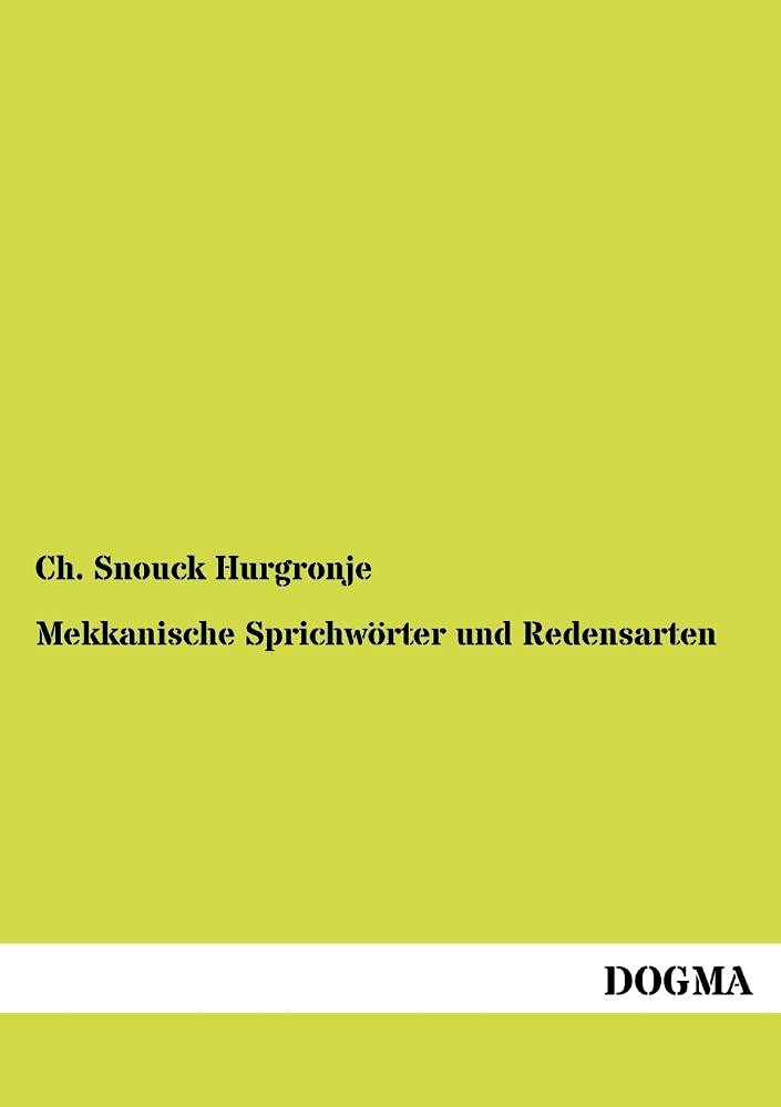 Mekkanische Sprichwoerter und Redensarten (German Edition),Used