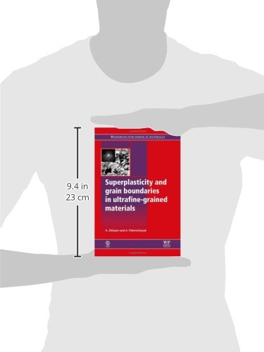 Superplasticity and Grain Boundaries in UltrafineGrained Materials (Woodhead Publishing in Materials),Used