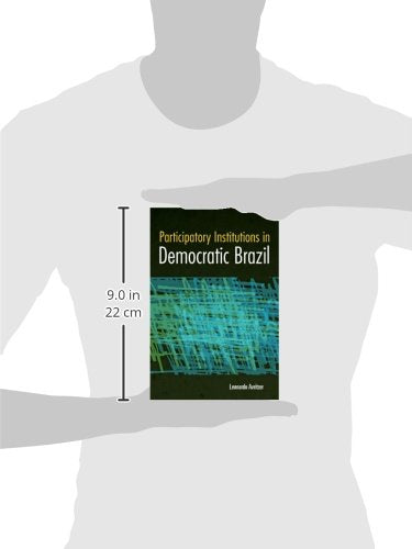 Participatory Institutions in Democratic Brazil,Used