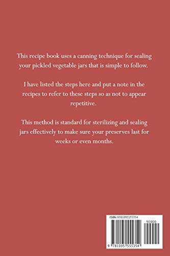 The Amazing Pickling Cookbook: 30 Dill Pickle Recipes and Other Pickled Vegetables,Used
