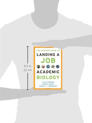 The Chicago Guide to Landing a Job in Academic Biology (Chicago Guides to Academic Life),Used