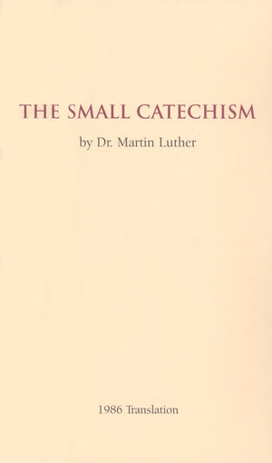 The Small Catechism  1986 Translation Booklet,Used