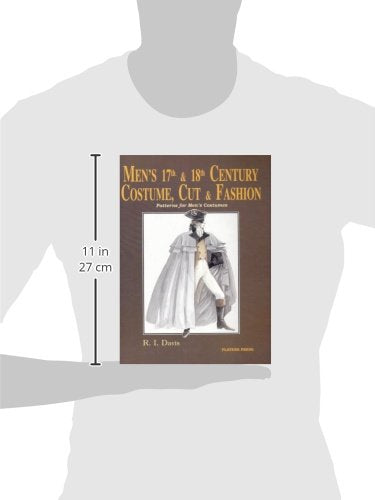 Men'S Seventeenth & Eighteenth Century Costume: Cut And Fashion