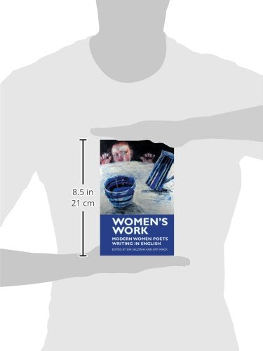 Women's Work: Modern Women Poets Writing in English,Used