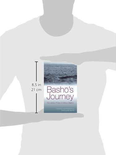 Basho'S Journey: The Literary Prose Of Matsuo Basho,New