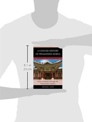 A Concise History of Premodern Korea: From Antiquity through the Nineteenth Century (Volume 1),Used