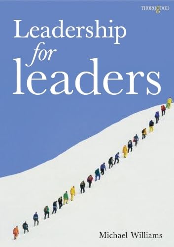 Leadership for Leaders (Thorogood Management Books),Used
