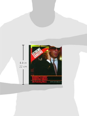 Bodyguards: Life Protecting Others (Extreme Careers),Used