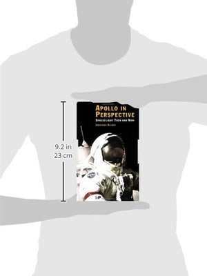 Apollo in Perspective: Spaceflight Then & Now,New