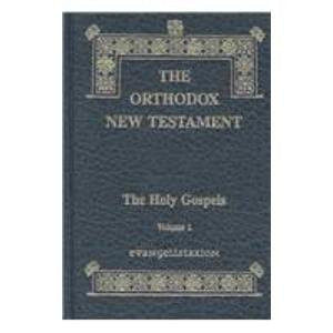 The Orthodox New Testament (The Holy Gospels)