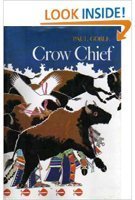 Crow Chief : A Plains Indian Story,Used