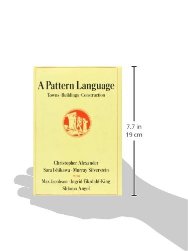 A Pattern Language: Towns, Buildings, Construction (Center For Environmental Structure Series),New