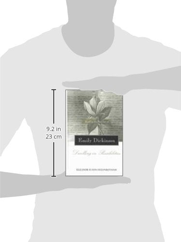 Reading Fascicles of Emily Dickinson: Dwelling in Possibilities,Used