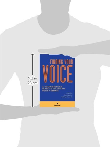 Finding Your Voice: A Comprehensive Guide to Collegiate Policy Debate,Used