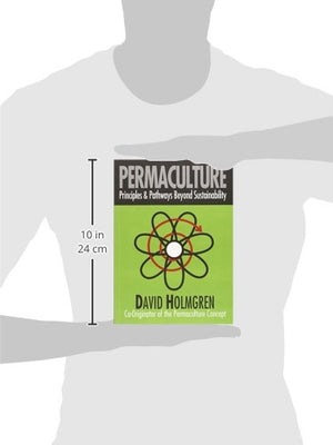 Permaculture: Principles and Pathways beyond Sustainability,Used