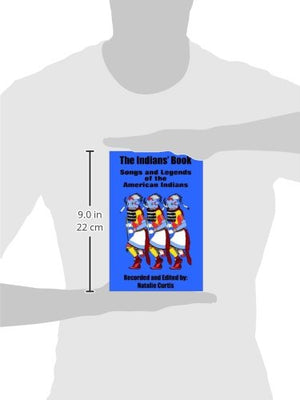 The Indians' Book: Songs and Legends of the American Indians,Used