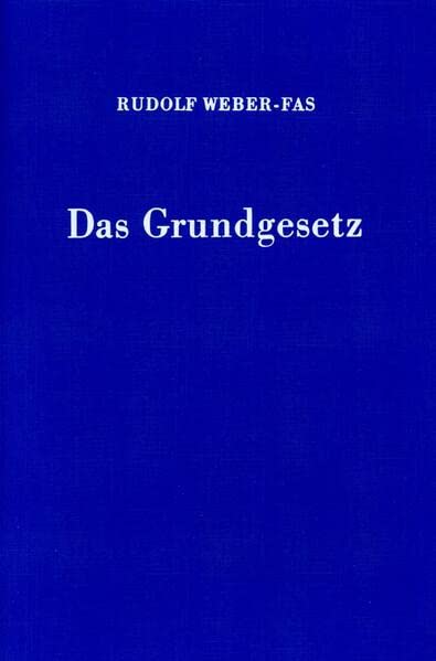 Das Grundgesetz: Einfuhrung in Das Verfassungsrecht Der Bundesrepublik Deutschland (German Edition),New